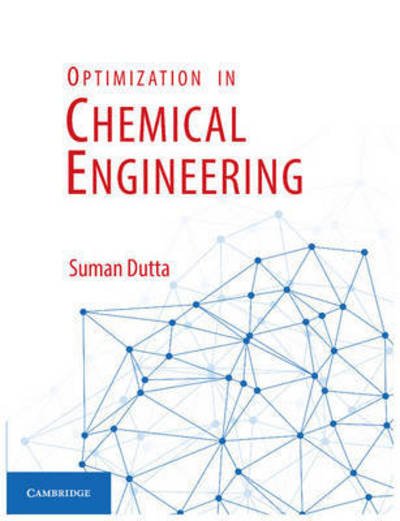 Cover for Suman Dutta · Optimization in Chemical Engineering (Hardcover bog) (2016)