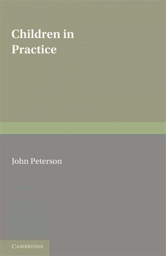 Cover for John Peterson · Children in Practice (Paperback Bog) (2012)