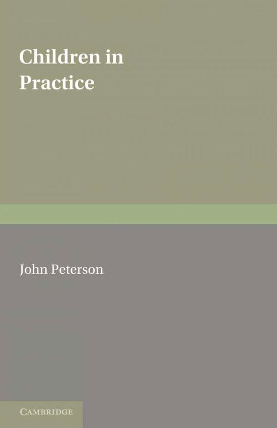 Cover for John Peterson · Children in Practice (Paperback Book) (2012)