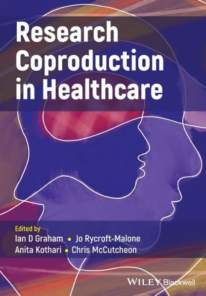 Cover for ID Graham · Research Coproduction in Healthcare (Paperback Bog) (2022)