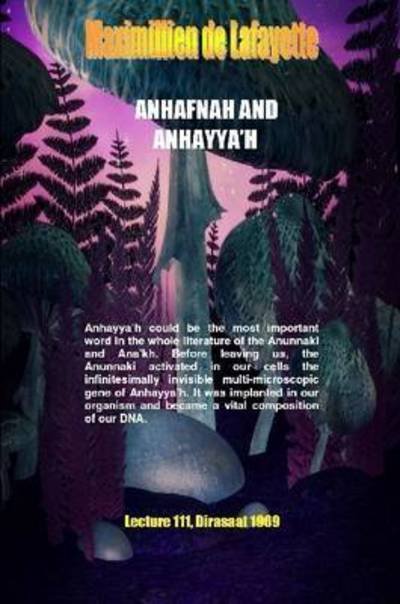 Cover for Maximillien De Lafayette · Anhafnah and Anhayya'h. Lecture 111, Dirasaat 1969 (Taschenbuch) (2015)