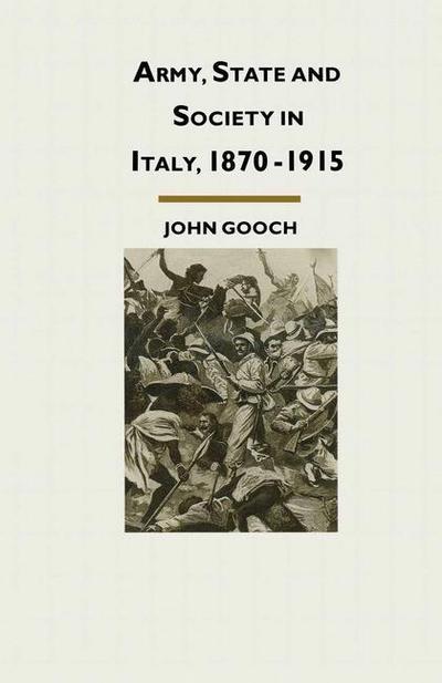 Cover for Yoshitaka Suzuki · Army, State and Society in Italy, 1870-1915 (Paperback Book) [1st ed. 1989 edition] (1989)