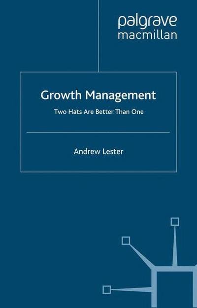 Growth Management - Lester - Libros -  - 9781349367238 - 12 de marzo de 2009