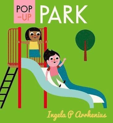 Cover for Ingela P. Arrhenius · Pop-up Park (Innbunden bok) (2019)