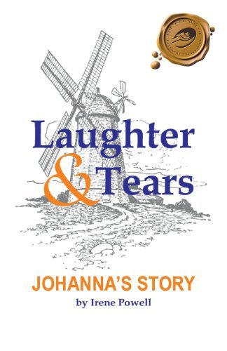 Cover for Irene Powell · Laughter &amp; Tears: Johanna's Story (Paperback Bog) (2013)