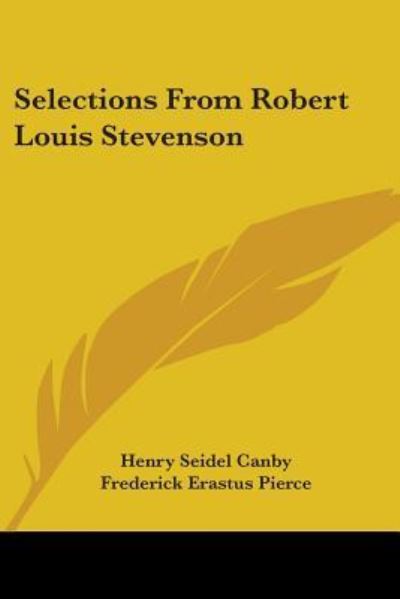 Cover for Henry Seidel Canby · Selections from Robert Louis Stevenson (Paperback Book) (2005)