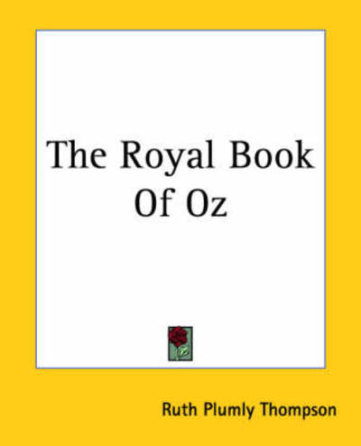 Cover for Ruth Plumly Thompson · The Royal Book of Oz (Paperback Book) (2004)