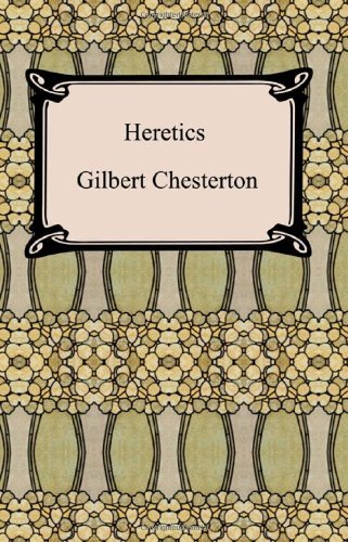 Cover for Gilbert K. Chesterton · Heretics (Pocketbok) (2006)