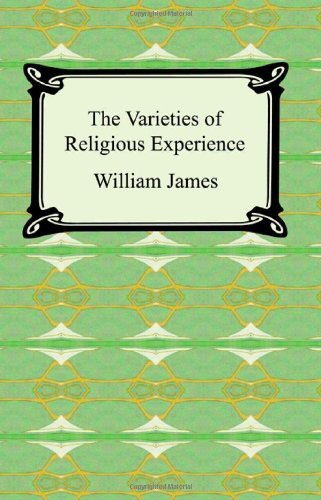 The Varieties of Religious Experience - William James - Livros - Digireads.com - 9781420930238 - 2007