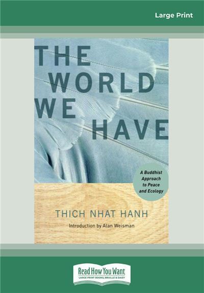 Cover for Thích Nhất Hạnh · World We Have (Book) (2024)