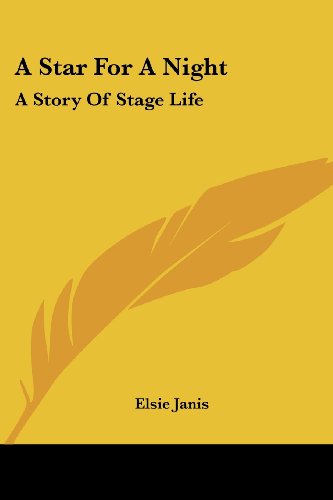 Cover for Elsie Janis · A Star for a Night: a Story of Stage Life (Paperback Book) (2007)