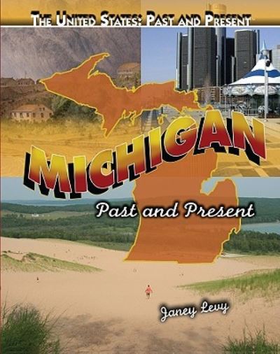 Cover for Janey Levy · Michigan (Book) [1st edition] (2010)