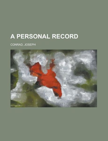 Cover for Conrad · A Personal Record (Book) (2012)
