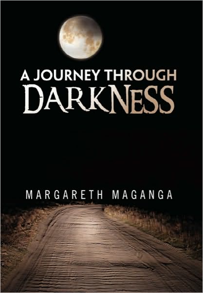 Cover for Margareth Maganga · A Journey Through Darkness (Hardcover Book) (2010)