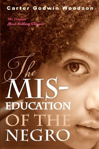 Cover for Carter Godwin Woodson · The Mis-education of the Negro (Paperback Bog) (2010)