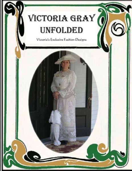 Cover for Victoria Gray · Victoria Gray Unfolded: the Speaking Linens (Paperback Book) (2008)