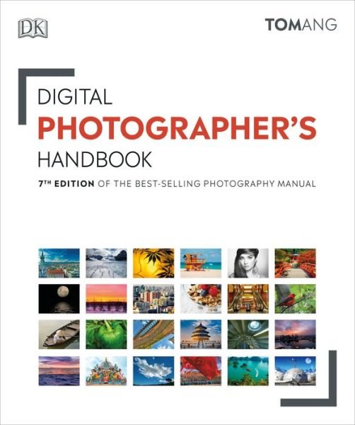 Cover for Tom Ang · Digital Photographer's Handbook (Book) (2020)