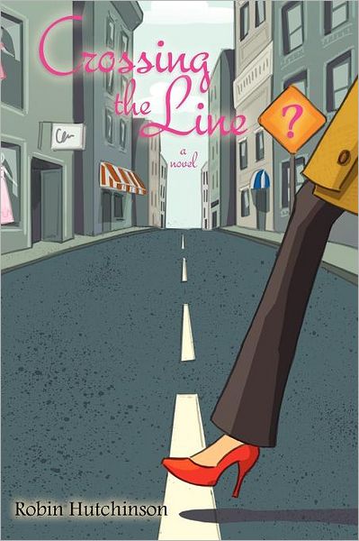 Cover for Robin Hutchinson · Crossing the Line? (Paperback Book) (2012)