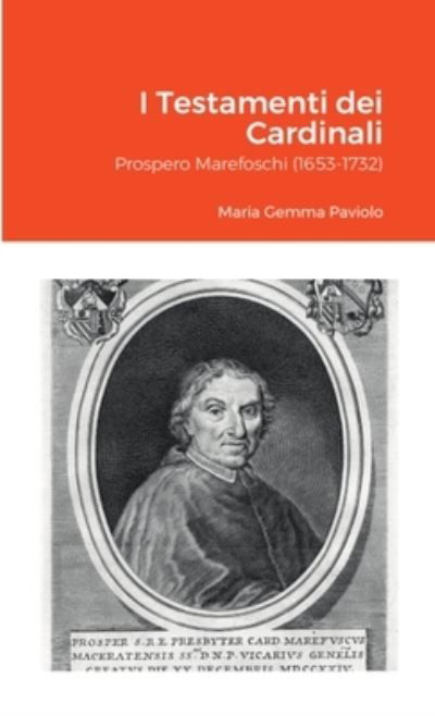 Cover for Maria Gemma Paviolo · I Testamenti Dei Cardinali (Bog) (2022)