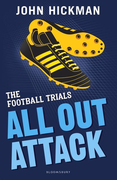 Cover for John Hickman · The Football Trials: All Out Attack - High / Low (Paperback Book) (2018)