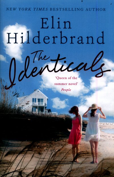 Cover for Elin Hilderbrand · The Identicals: The perfect beach read from the 'Queen of the Summer Novel' (People) (Paperback Book) (2017)