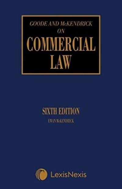 Cover for Goode, Sir Roy (QC) · Goode on Commercial Law (Hardcover Book) (2020)