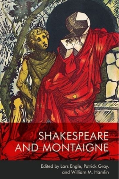 Cover for Shakespeare and Montaigne (Hardcover Book) (2021)