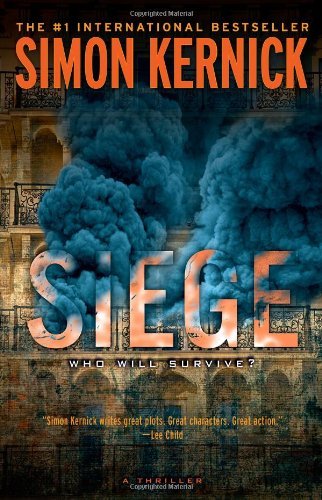 Cover for Simon Kernick · Siege: A Thriller (Pocketbok) [Reprint edition] (2013)