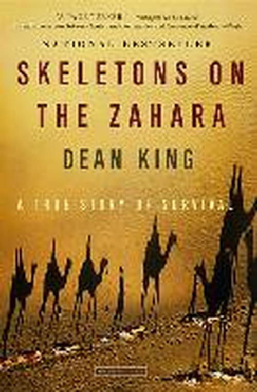 Cover for Dean King · Skeletons on the Zahara: a True Story of Survival (Lydbok (CD)) [Unabridged edition] (2014)