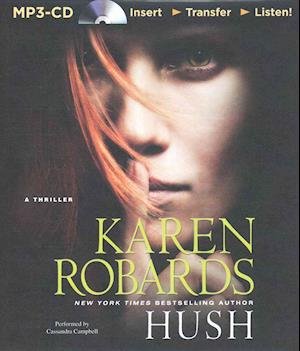 Cover for Karen Robards · Hush (MP3-CD) (2015)