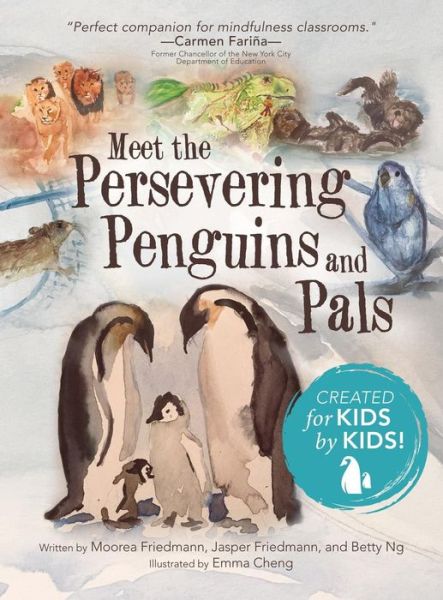 Cover for Moorea Friedmann · Meet the Persevering Penguins and Pals (Hardcover Book) (2019)