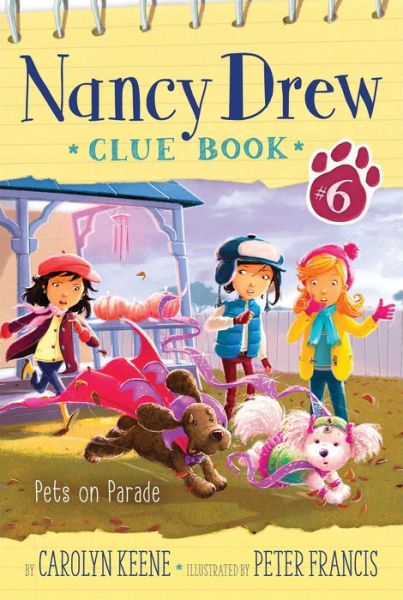 Pets on Parade - Carolyn Keene - Bücher - Simon & Schuster - 9781481458238 - 18. Oktober 2016