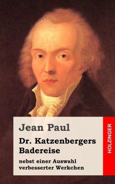 Cover for Jean Paul · Dr. Katzenbergers Badereise (Taschenbuch) (2013)
