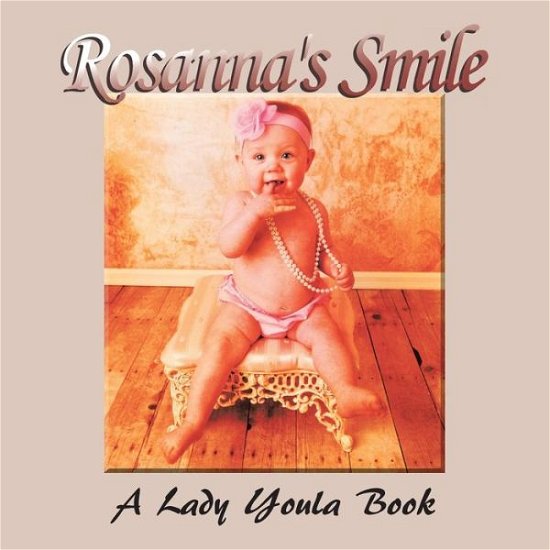 Cover for Lady Youla · Rosanna's Smile (Paperback Book) (2015)