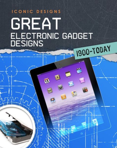 Cover for Ian Graham · Great Electronic Gadget Designs 1900 - Today (Paperback Book) (2015)