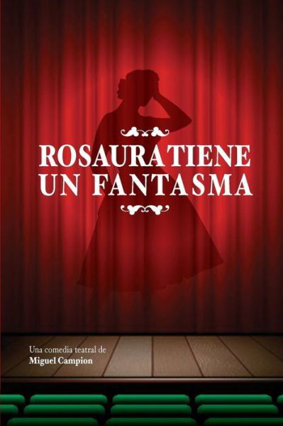 Cover for Miguel Campion · Rosaura Tiene Un Fantasma (Paperback Book) (2013)