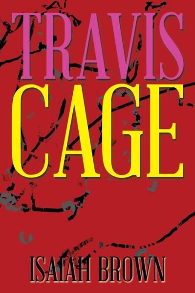 Cover for Isaiah Brown · Travis Cage (Paperback Book) (2014)