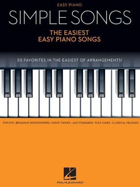 Cover for Hal Leonard Publishing Corporation · Simple Songs - The Easiest Easy Piano Songs (Buch) (2015)