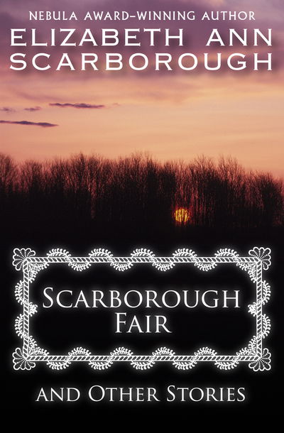 Cover for Elizabeth Ann Scarborough · Scarborough Fair (Book) (2014)