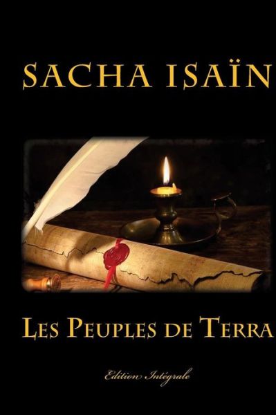 Cover for Sacha Isain · Les Peuples De Terra: Edition Integrale (Pocketbok) (2014)