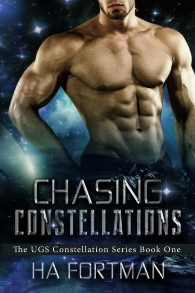 Cover for Ha Fortman · Chasing Constellations (Pocketbok) (2014)