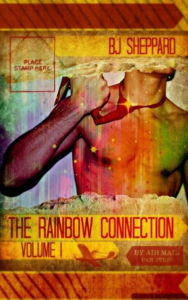 Cover for Mr B J Sheppard · The Rainbow Connection: Volume I (Paperback Book) (2014)