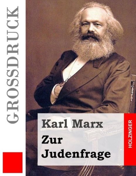 Cover for Karl Marx · Zur Judenfrage (Grossdruck) (Pocketbok) (2014)