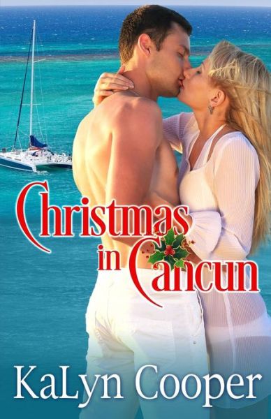 Cover for Kalyn Cooper · Christmas in Cancun (Paperback Book) (2014)