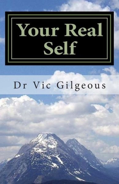 Cover for Vic Gilgeous · Your Real Self (Pocketbok) (2014)