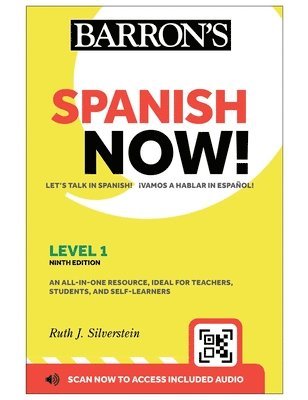 Cover for Barron's Educational Series · Spanish Now! Level 1, Ninth Edition: with Online Audio - Barron's Foreign Language Guides (Paperback Book) [Ninth edition] (2025)