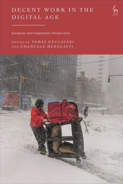Cover for Gyulavari Tamas · Decent Work in the Digital Age: European and Comparative Perspectives (Hardcover bog) (2022)
