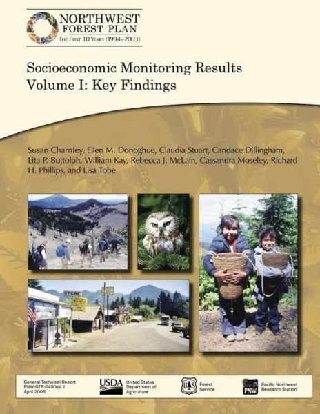 Cover for United States Department of Agriculture · Socioeconomic Monitoring Results Volume I: Key Findings (Pocketbok) (2015)