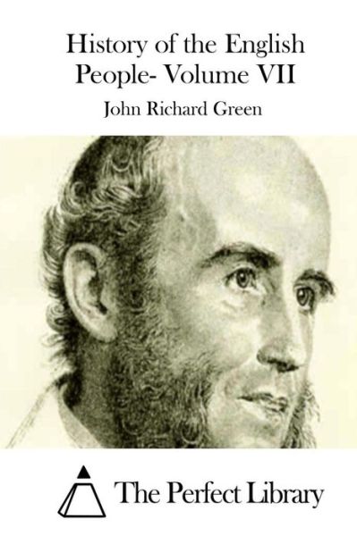 Cover for John Richard Green · History of the English People- Volume Vii (Pocketbok) (2015)