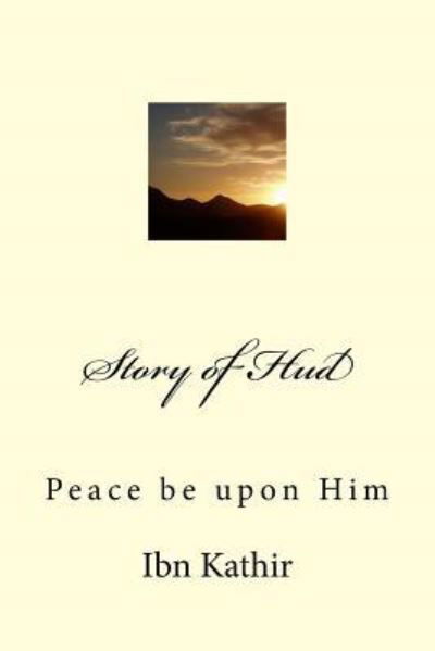 Cover for Ibn Kathir · Story of Hud (Paperback Bog) (2015)